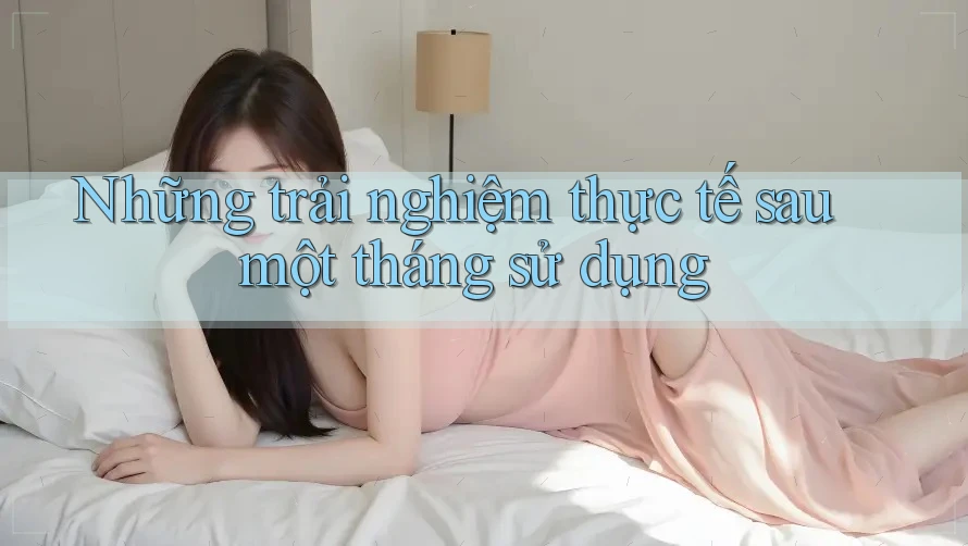 Những trải nghiệm thực tế sau một tháng sử dụng Những trải nghiệm thực tế sau một tháng sử dụng